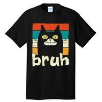 Funny Meme Saying Bruh With Cat Greetings Teens Tall T-Shirt