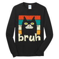 Funny Meme Saying Bruh With Cat Greetings Teens Tall Long Sleeve T-Shirt