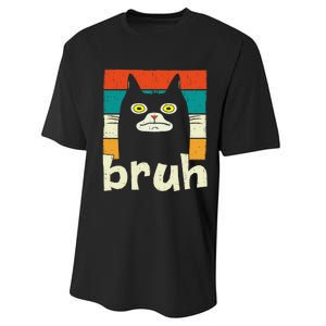 Funny Meme Saying Bruh With Cat Greetings Teens Performance Sprint T-Shirt