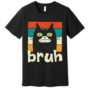 Funny Meme Saying Bruh With Cat Greetings Teens Premium T-Shirt