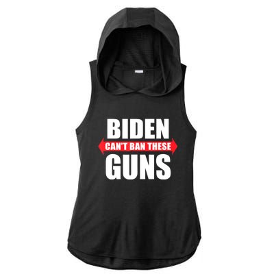 Funny Muscle Shirt Biden Can't Ban These Guns Anti Biden Ladies PosiCharge Tri-Blend Wicking Draft Hoodie Tank