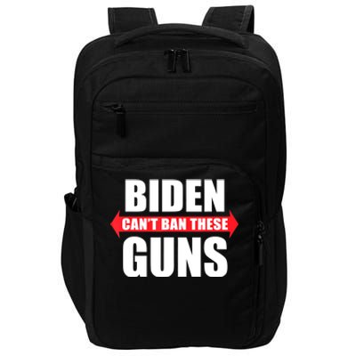 Funny Muscle Shirt Biden Can't Ban These Guns Anti Biden Impact Tech Backpack