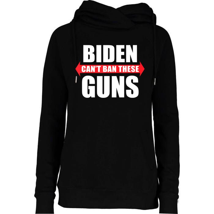 Funny Muscle Shirt Biden Can't Ban These Guns Anti Biden Womens Funnel Neck Pullover Hood