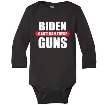 Funny Muscle Shirt Biden Can't Ban These Guns Anti Biden Baby Long Sleeve Bodysuit