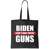 Funny Muscle Shirt Biden Can't Ban These Guns Anti Biden Tote Bag