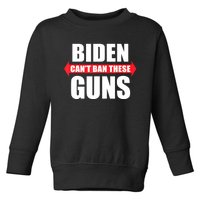 Funny Muscle Shirt Biden Can't Ban These Guns Anti Biden Toddler Sweatshirt