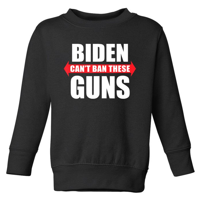 Funny Muscle Shirt Biden Can't Ban These Guns Anti Biden Toddler Sweatshirt