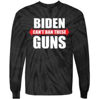 Funny Muscle Shirt Biden Can't Ban These Guns Anti Biden Tie-Dye Long Sleeve Shirt