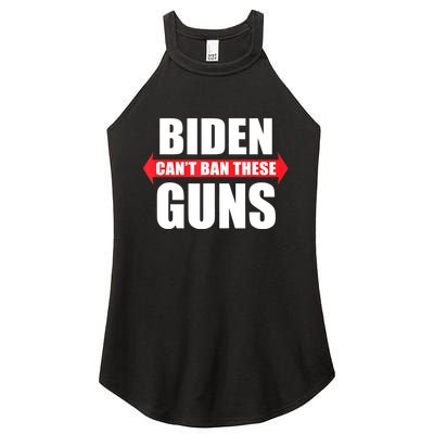 Funny Muscle Shirt Biden Can't Ban These Guns Anti Biden Women's Perfect Tri Rocker Tank