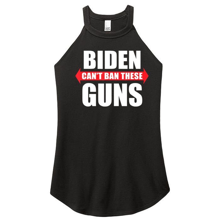 Funny Muscle Shirt Biden Can't Ban These Guns Anti Biden Women's Perfect Tri Rocker Tank