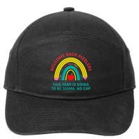 Funny Middle School Teacher Back To School Gen Alpha Slang 7-Panel Snapback Hat