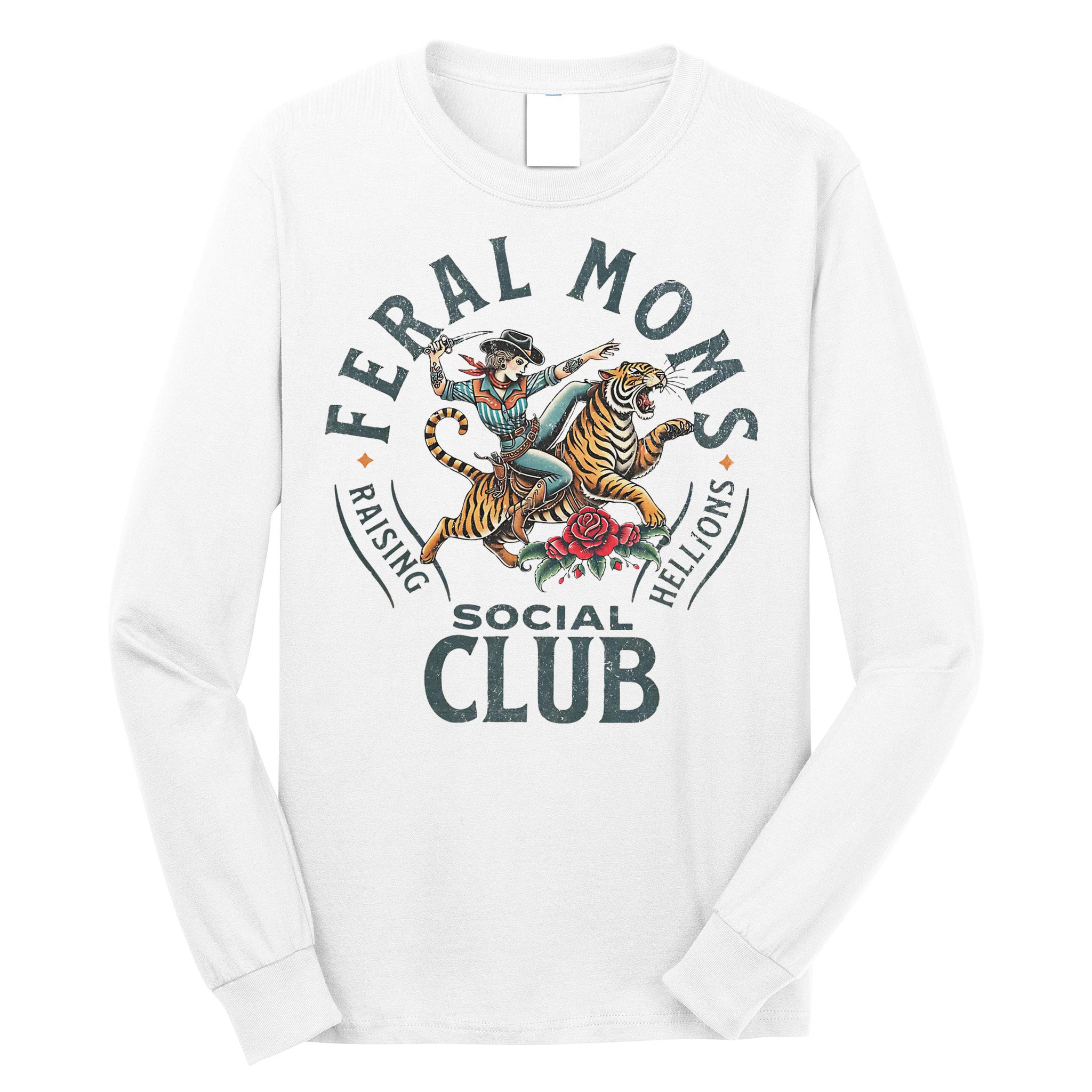 Feral Moms Social Club Trendy Mom Apparel Long Sleeve Shirt