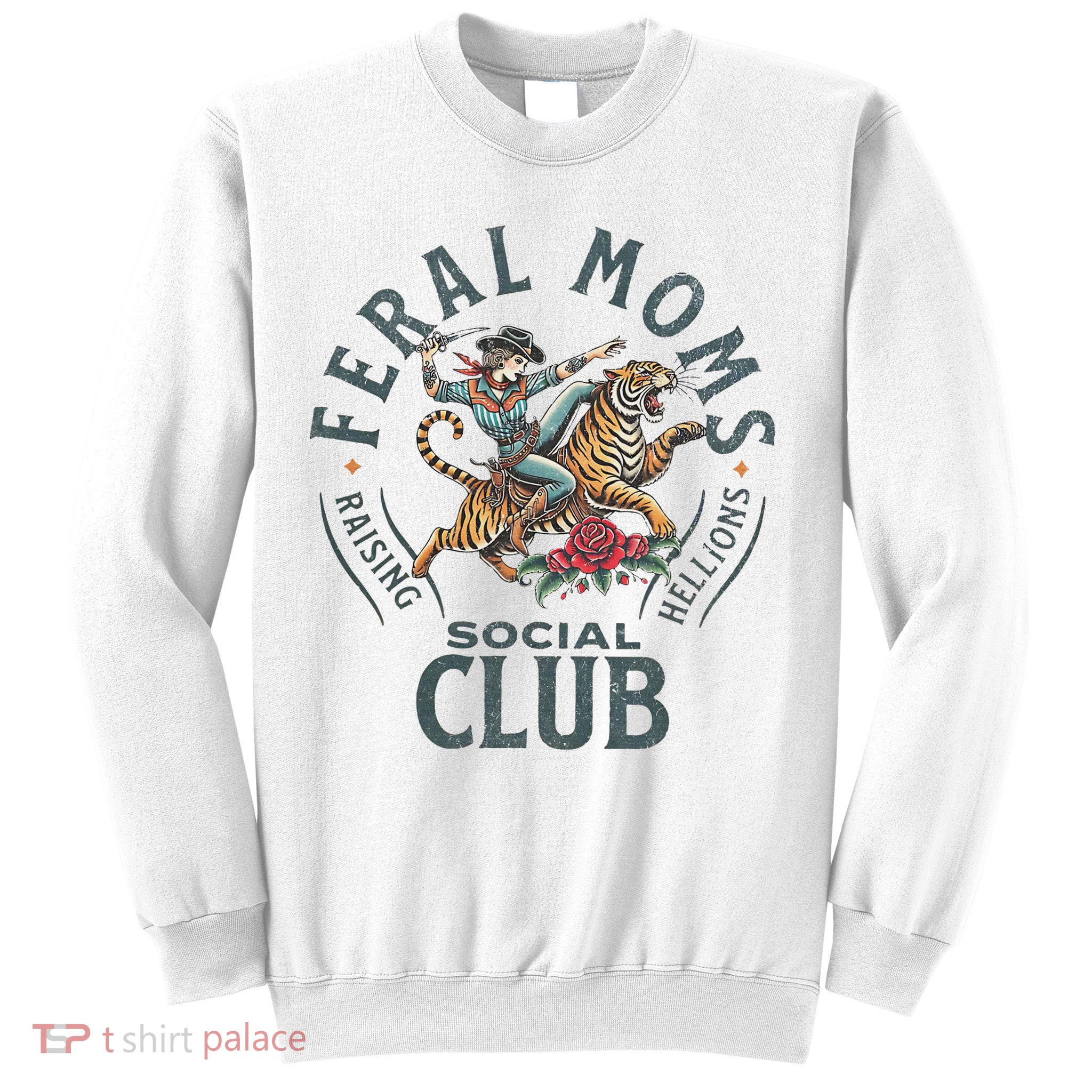 Feral Moms Social Club Trendy Mom Apparel Sweatshirt