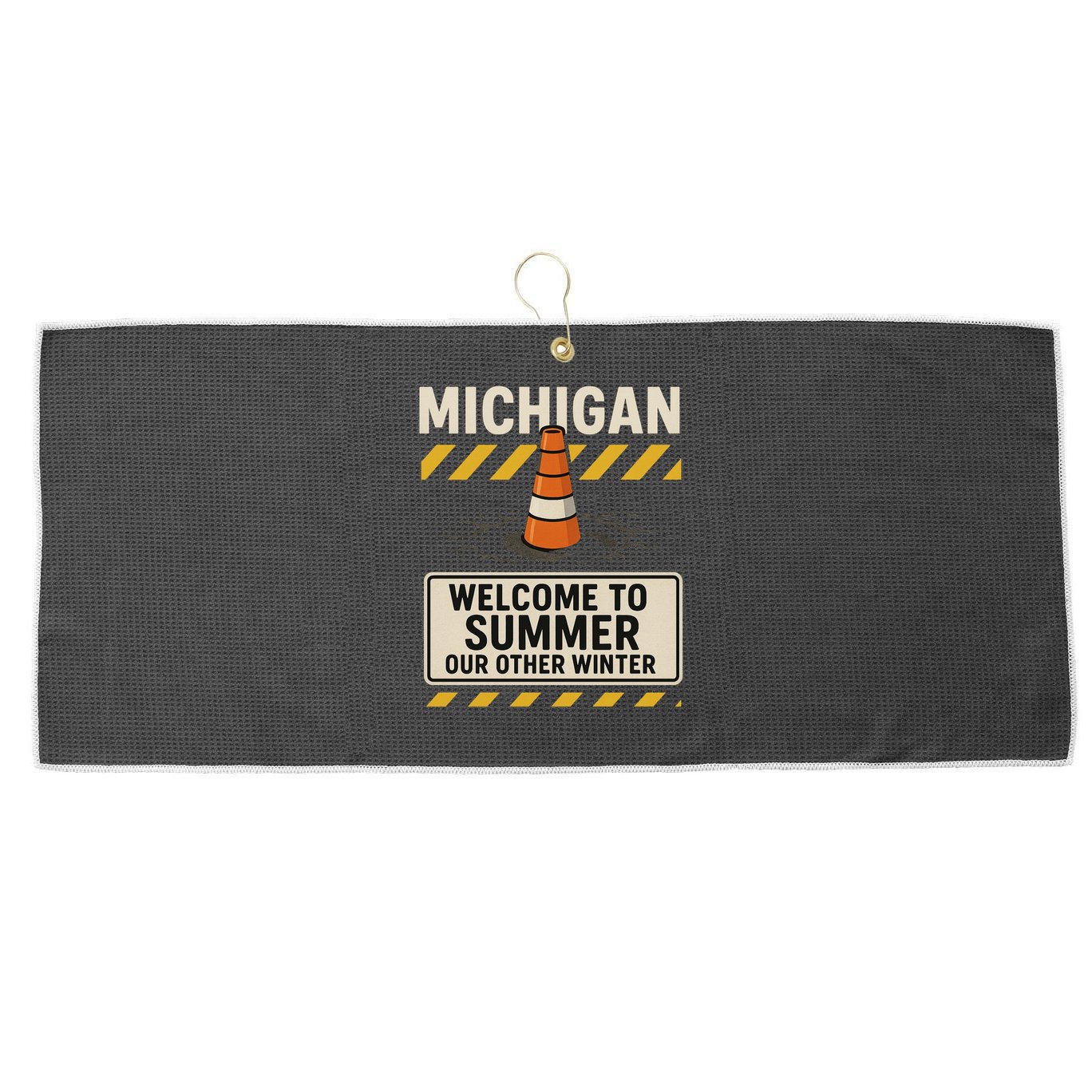 Funny Michigan Summer Our Other Winter Construction Season Large Microfiber Waffle Golf Towel