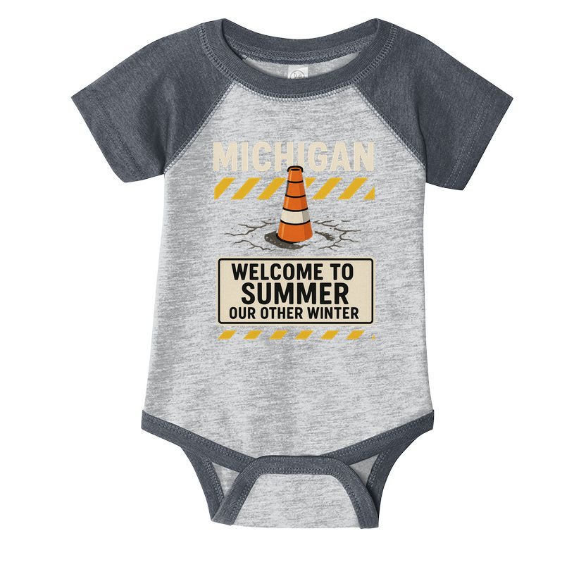 Funny Michigan Summer Our Other Winter Construction Season Infant Baby Jersey Bodysuit