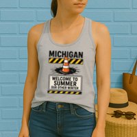 Funny Michigan Summer Our Other Winter Construction Season Womens Tank Top