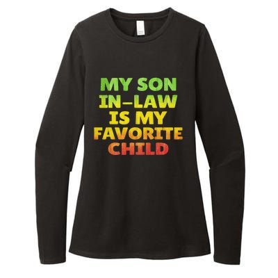 Funny My Son In Law Is My Favorite Child Juneteenth Style. Womens CVC Long Sleeve Shirt