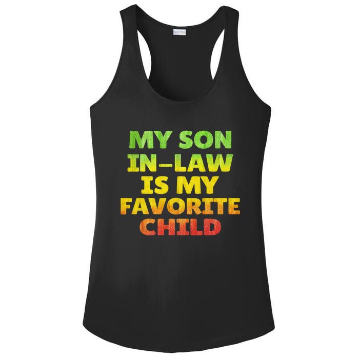 Funny My Son In Law Is My Favorite Child Juneteenth Style. Ladies PosiCharge Competitor Racerback Tank