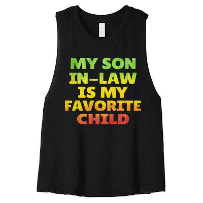 Funny My Son In Law Is My Favorite Child Juneteenth Style. Women's Racerback Cropped Tank