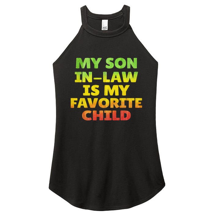 Funny My Son In Law Is My Favorite Child Juneteenth Style. Women's Perfect Tri Rocker Tank