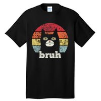 Funny Meme saying Bruh with Cat Greetings Teens Tall T-Shirt