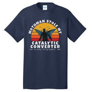 Funny Mothman Stole My Catalytic Converter Mothman Cryptid Tall T-Shirt