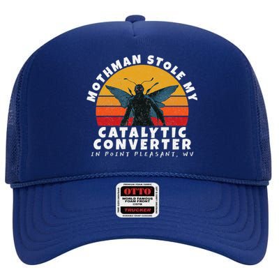 Funny Mothman Stole My Catalytic Converter Mothman Cryptid High Crown Mesh Back Trucker Hat