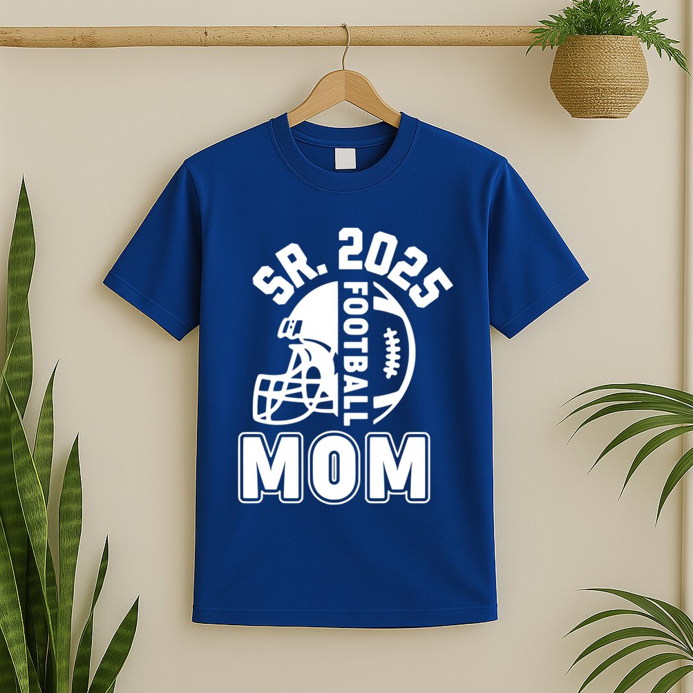 Football Mom Senior 2025 For High College Football Mama Meaningful Gift T-Shirt