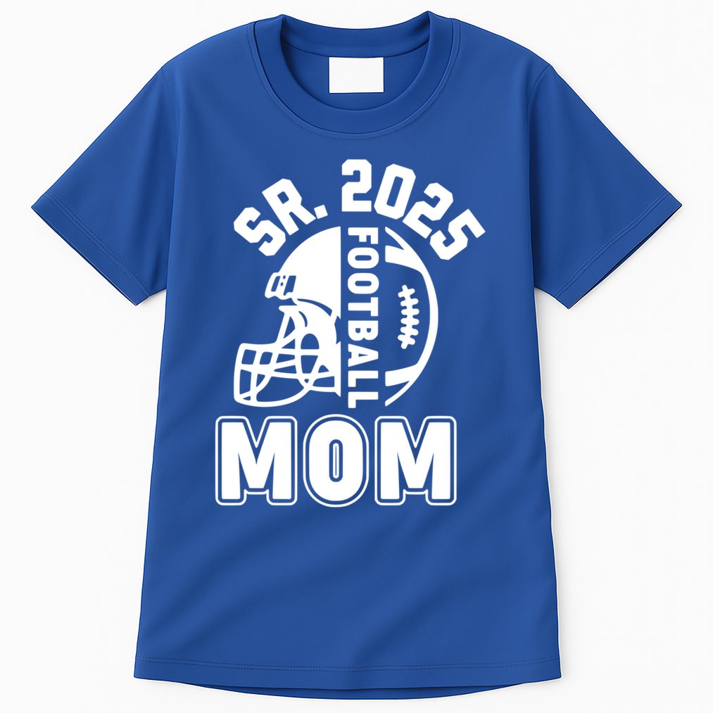 Football Mom Senior 2025 For High College Football Mama Meaningful Gift Tall T-Shirt