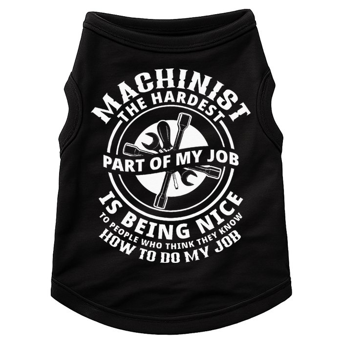 Funny Machinist Sarcastic Machine Operator Doggie Tank