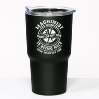 Funny Machinist Sarcastic Machine Operator Tumbler