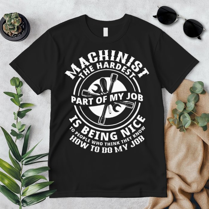 Funny Machinist Sarcastic Machine Operator Premium T-Shirt