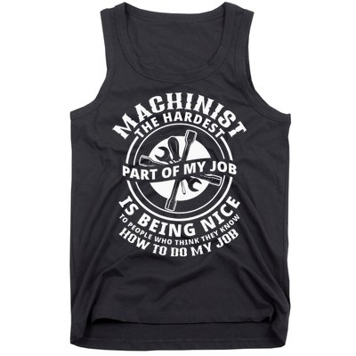 Funny Machinist Sarcastic Machine Operator Tank Top