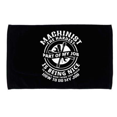 Funny Machinist Sarcastic Machine Operator Microfiber Hand Towel