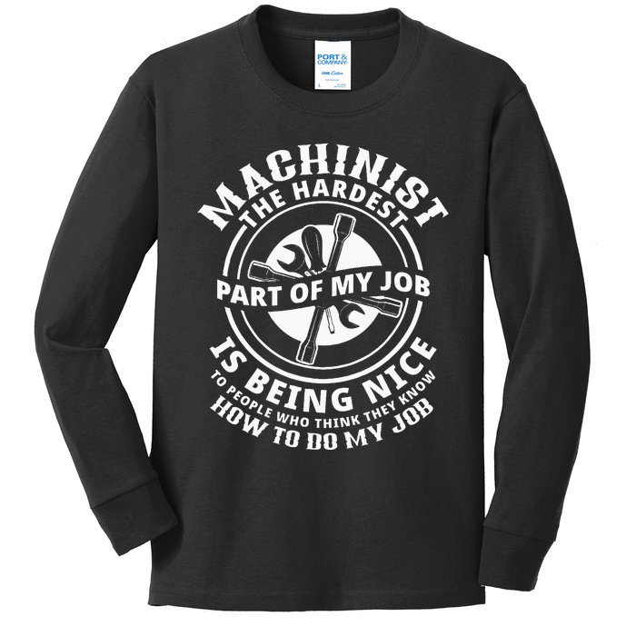 Funny Machinist Sarcastic Machine Operator Kids Long Sleeve Shirt