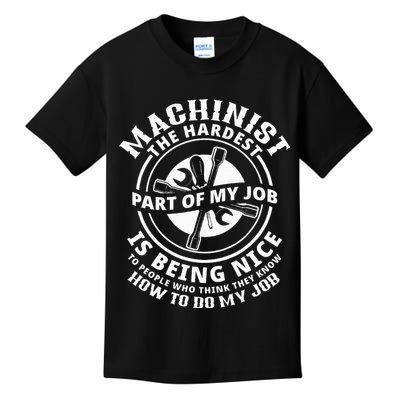 Funny Machinist Sarcastic Machine Operator Kids T-Shirt