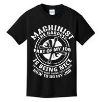 Funny Machinist Sarcastic Machine Operator Kids T-Shirt