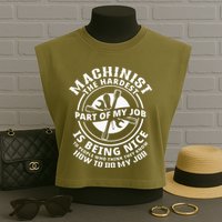 Funny Machinist Sarcastic Machine Operator Garment-Dyed Women's Muscle Tee