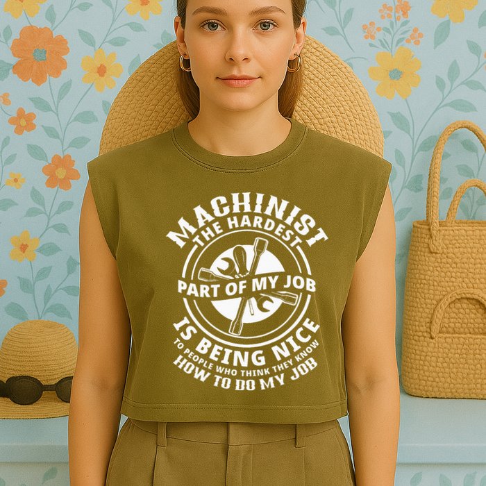Funny Machinist Sarcastic Machine Operator Garment-Dyed Women's Muscle Tee