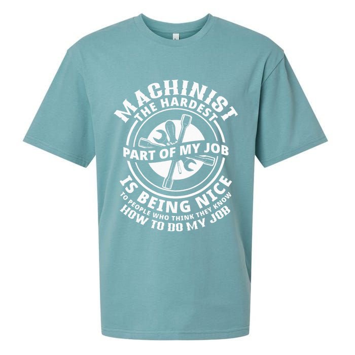 Funny Machinist Sarcastic Machine Operator Sueded Cloud Jersey T-Shirt