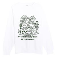 Funny Mushroom Shirts Gift Idea For Fungi Lover Premium Crewneck Sweatshirt