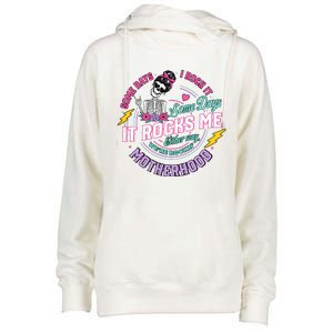 Funny Motherhood Some Days I Rock It Mothers Day Womens Funnel Neck Pullover Hood