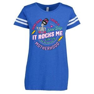 Funny Motherhood Some Days I Rock It Mothers Day Enza Ladies Jersey Football T-Shirt