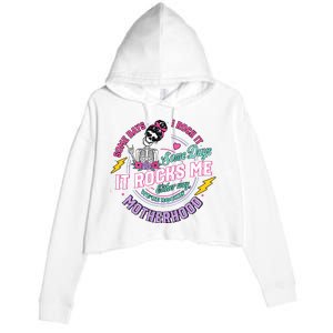 Funny Motherhood Some Days I Rock It Mothers Day Crop Fleece Hoodie