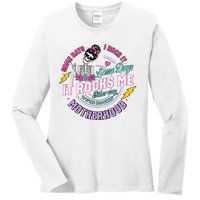 Funny Motherhood Some Days I Rock It Mothers Day Ladies Long Sleeve Shirt