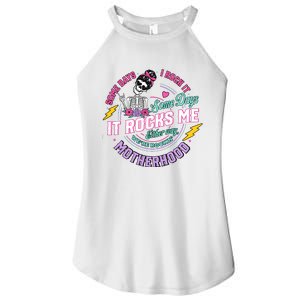 Funny Motherhood Some Days I Rock It Mothers Day Women's Perfect Tri Rocker Tank