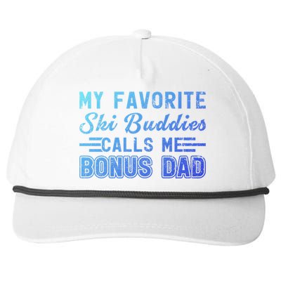 Funny My Ski Buddies Calls Me Bonus Dad Skiing Fathers Day Gift Snapback Five-Panel Rope Hat