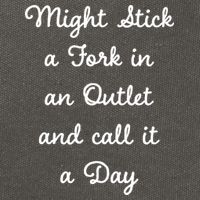 Funny Might Stick A Fork In An Outlet And Call It A Day Sarcastic Cotton Canvas Backpack