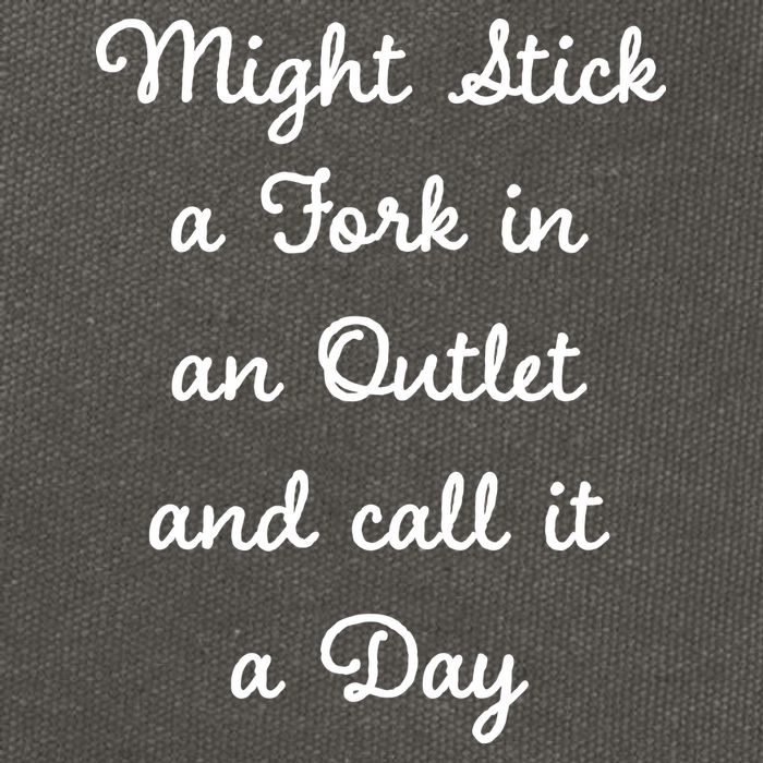 Funny Might Stick A Fork In An Outlet And Call It A Day Sarcastic Cotton Canvas Backpack