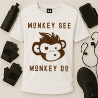Funny Monkey See Monkey Do Cute Adorable Primate Chimp Performance Shirt